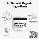 Coconut Essentials Coconut Baby Oil - Natural & Organic Moisturizer, Hair Oil for Cradle Cap Treatment, Newborn Sensitive Skin, Eczema & Psoriasis Relief, Unscented, Sunflower & GrapeSeed 4 floz - Image 4