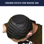 Crown Patch for Waves With Laydown 360 Wave Pad,Rapid Waver's Crown Compression Patches Hair Care Set For Black Men,Used together with Wave Cap. - Image 6